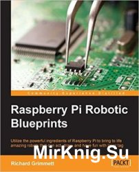 Raspberry Pi Robotic Blueprints