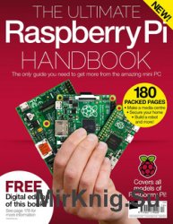 The Ultimate Raspberry Pi Handbook