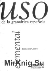 USO De La Gramática Española. Nivel elemental