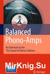 Balanced Phono-Amps: An Extension to the 'The Sound of Silence' Editions