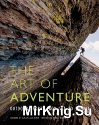 The Art of Adventure: Outdoor Sports from Sea to Summit