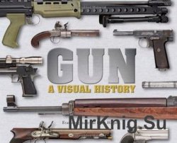 Gun: A Visual History (DK)