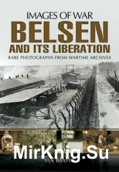 Images of War - Belsen and its Liberation