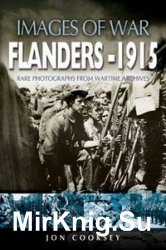 Images of War - Flanders 1915