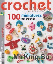 Crochet Creations - 100 Miniatures №92 2015