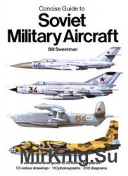 Concise Guide to Soviet Military Aircraft