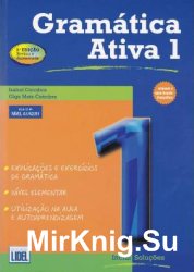 Gram?tica Ativa 1, 2 (A1/A2/B1/B2/C1)