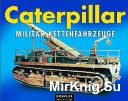 Caterpillar Militaer-Kettenfahrzeuge