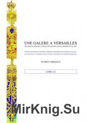 Une Galere a Versailles