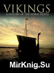 Vikings: A History of the Norse People