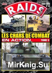 Les Chars de Combat en Action (Tome 5) (Raids Hors-Serie 32)