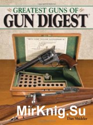 The Greatest Guns of Gun Digest