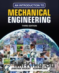 An Introduction to Mechanical Engineering, 3d edition
