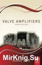 Valve Amplifiers, Fourth Edition