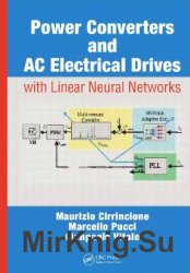 Power Converters and AC Electrical Drives with Linear Neural Networks