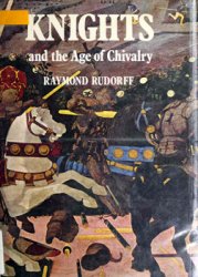 Knights and the Age of Chivalry