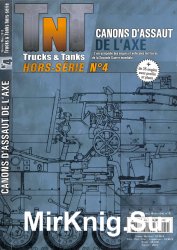 Canons DAssaut de LAxe (Trucks & Tanks Magazine Hors-Serie 4)