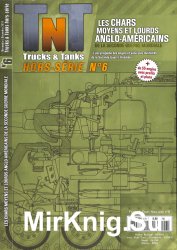 Les Chars Moyens et Lourds Anglo-Americains (Trucks & Tanks Magazine Hors-Serie 6)