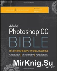 Adobe Photoshop CC Bible