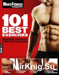 Mens Fitness. 101 Best Exercises (2010)
