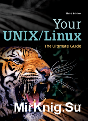 Your UNIX/Linux. The Ultimate Guide, 3rd Edition