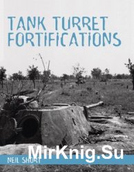 Tank Turret Fortifications