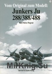 Vom Original zum Modell: Junkers Ju 288/388/488
