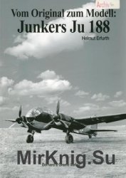 Vom Original zum Modell: Junkers Ju 188