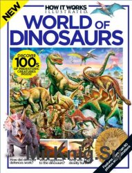 ow It Works Illustrated - World of Dinosaurs /    -  