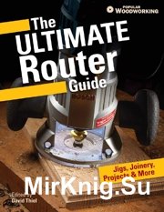 The Ultimate Router Guide