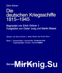 Die deutschen Kriegsschiffe 1815-1945 (Band1)