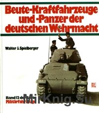 Beute-Kraftfahrzeuge und Panzer der deutschen Wehrmacht