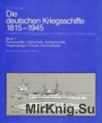 Die deutschen Kriegsschiffe 1815-1945 (Band2)