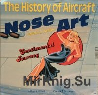 History of Aircraft Nose Art. WWI to Today