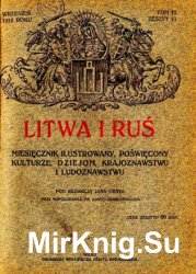 Litwa i Ru?  miesi?cznik ilustrowany po?wi?cony kulturze, dziejom, krajoznawstwu i ludoznawstwu R.1, T.3, z.3.