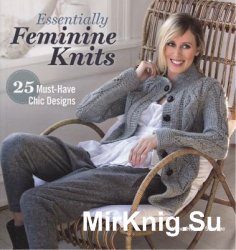 Essentially Feminine Knits: 25 Must-Have Chic Designs