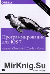   iOS 7.  Objective-C, Xcode  Cocoa