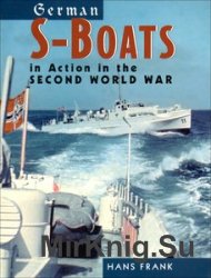 German S-Boats: In Action in the Second World War