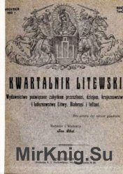 Kwartalnik Litewski  wydawnictwo po?wi?cone zabytkom przesz?o?ci, dziejom, krajoznawstwu i ludoznawstwu Litwy, Bia?orusi i Inflant. R. 1, . 3