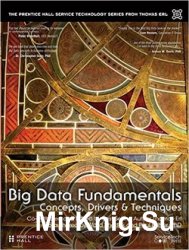 Big Data Fundamentals: Concepts, Drivers & Techniques