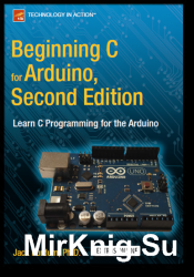 Beginning C for Arduino, 2nd Edition
