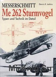 Messerschmitt Me 262 Sturmvogel: Typen und Technik im Detail