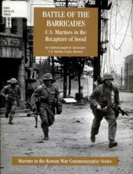 Battle of the Barricades: U.S. Marines in the recapture of Seoul