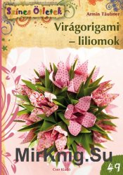 Viragorigami  Liliomok