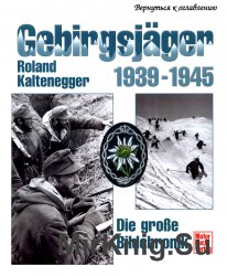 Gebirgsjager 1939-1945: Die Grosse Bildchronik