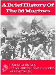 A Brief History of the 2d Marines