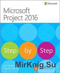 Microsoft Project 2016 Step by Step