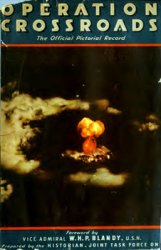 Operation Crossroads: The Official Pictorial Record