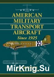 American Military transport aircraft since 1925
