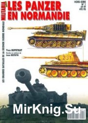 Les Panzer En Normandie (Armes Militaria Magazine Hors-Serie 1)